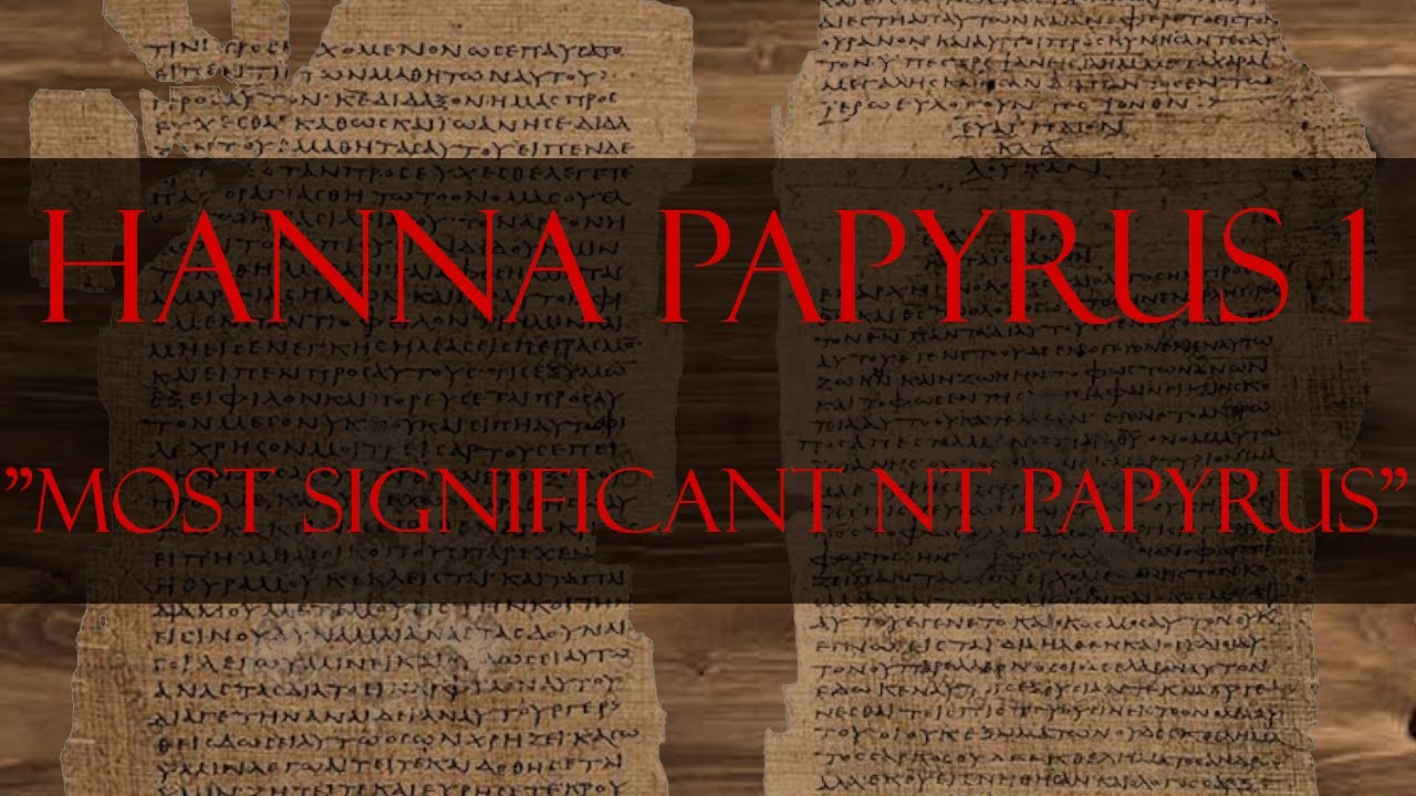 Hanna Papyrus 1 (Papyrus 75) Manuscript Spotlight