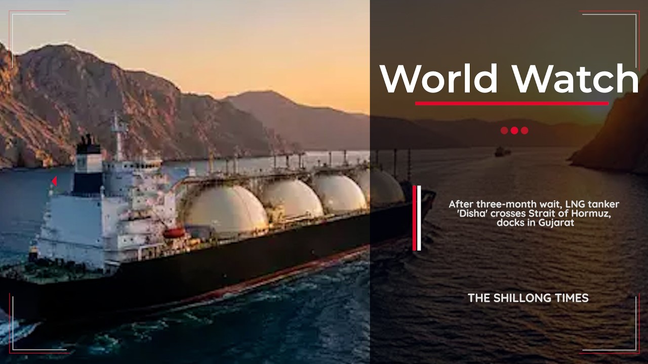 After three-month wait, LNG tanker 'Disha' crosses Strait of Hormuz, docks in Gujarat