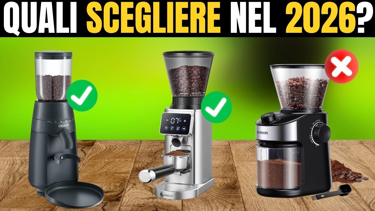 I Migliori Macinacaffè Elettrici per Qualità-Prezzo del 2026 [NON COMPRARE SENZA AVER VISTO QUESTO]