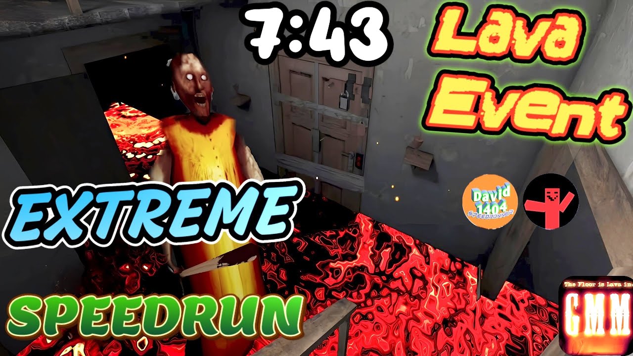 Granny Multiplayer - Lava Event, Speedrun(7:43), Extreme w/@BadGuyGaming_[Description]