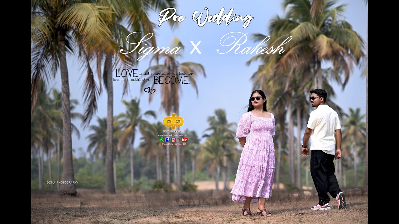 SIGMA  X RAKESH || BEST PREWEDDING VIDEO || 2026 || DIPU PHOTOGRAPHY...