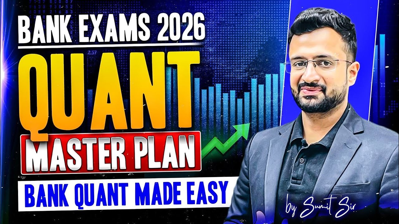 Complete Quant preparation strategy for Bank Exams 2026 | Bank Exam Preparation | By Sumit Sir