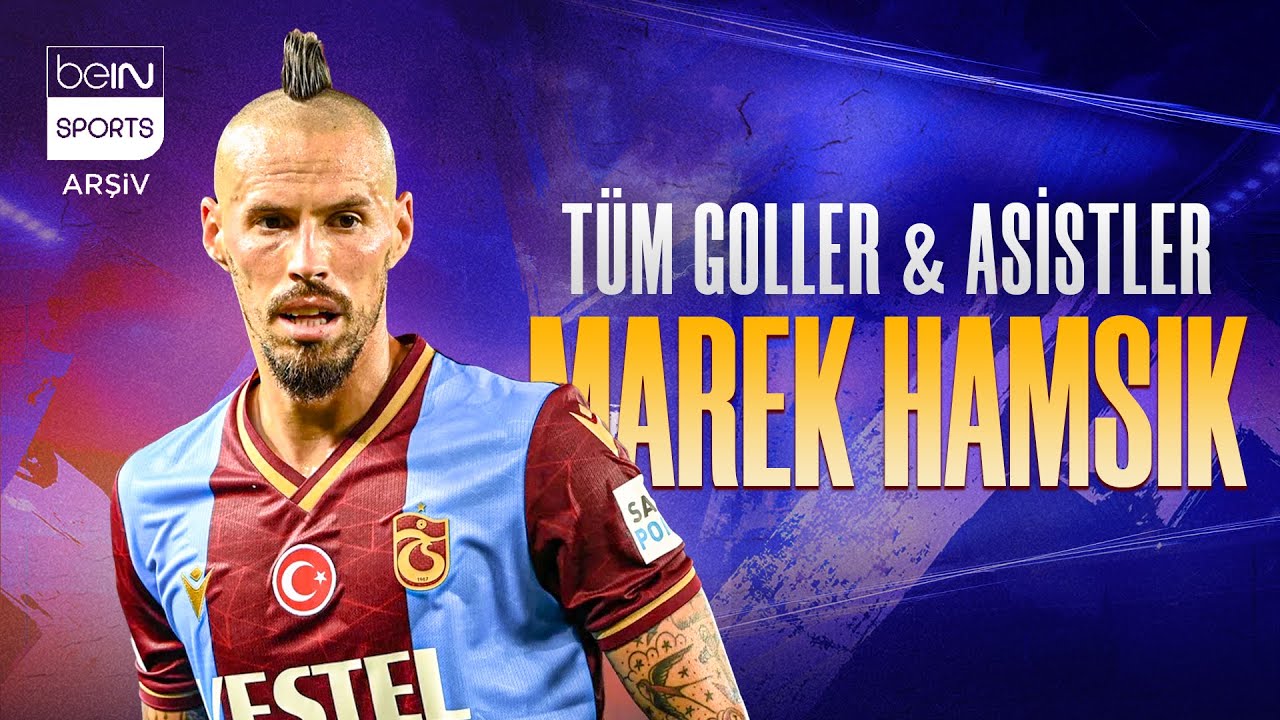 Marek Hamsik'in Süper Lig'deki Tüm Golleri Ve Asistleri