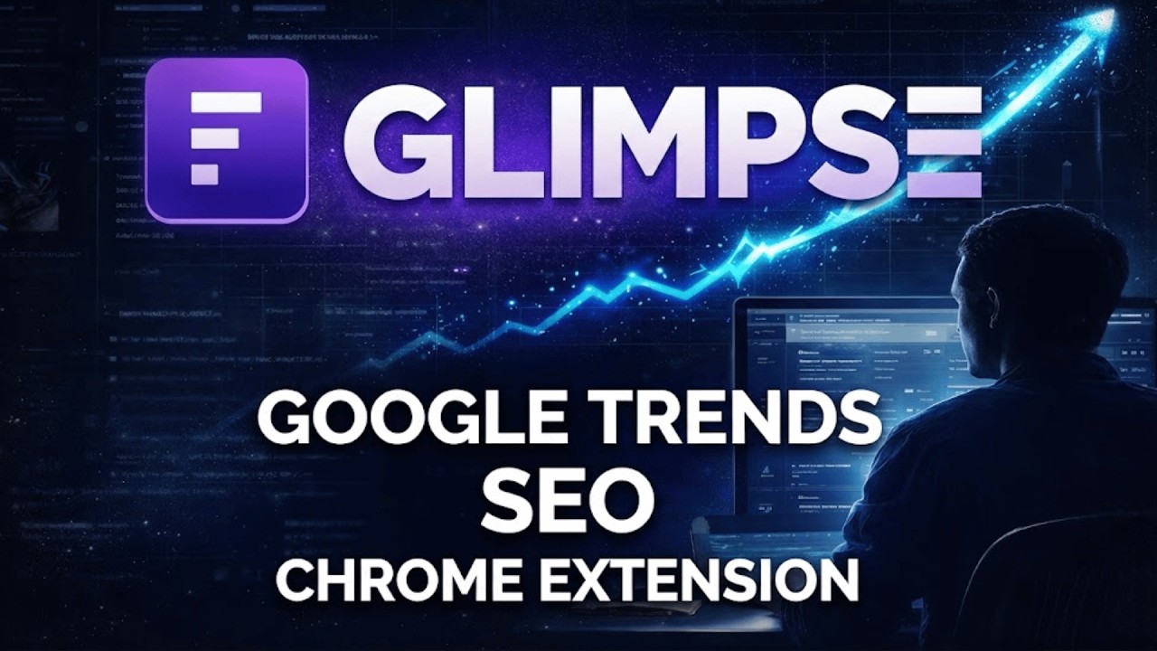 Find SEO Keywords w/ Google Trends & Glimpse Chrome Extension Tool | Software for AEO & AI Search