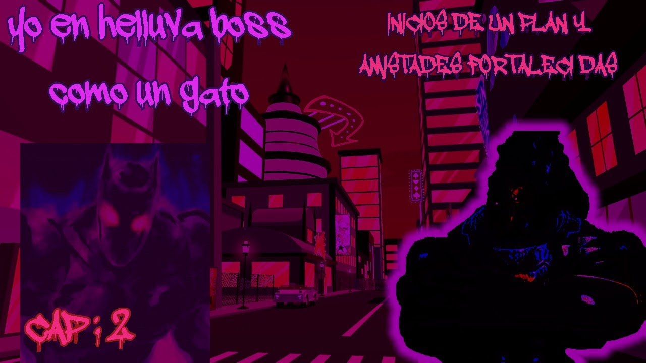yo en helluva boss como un gato capitulo 2