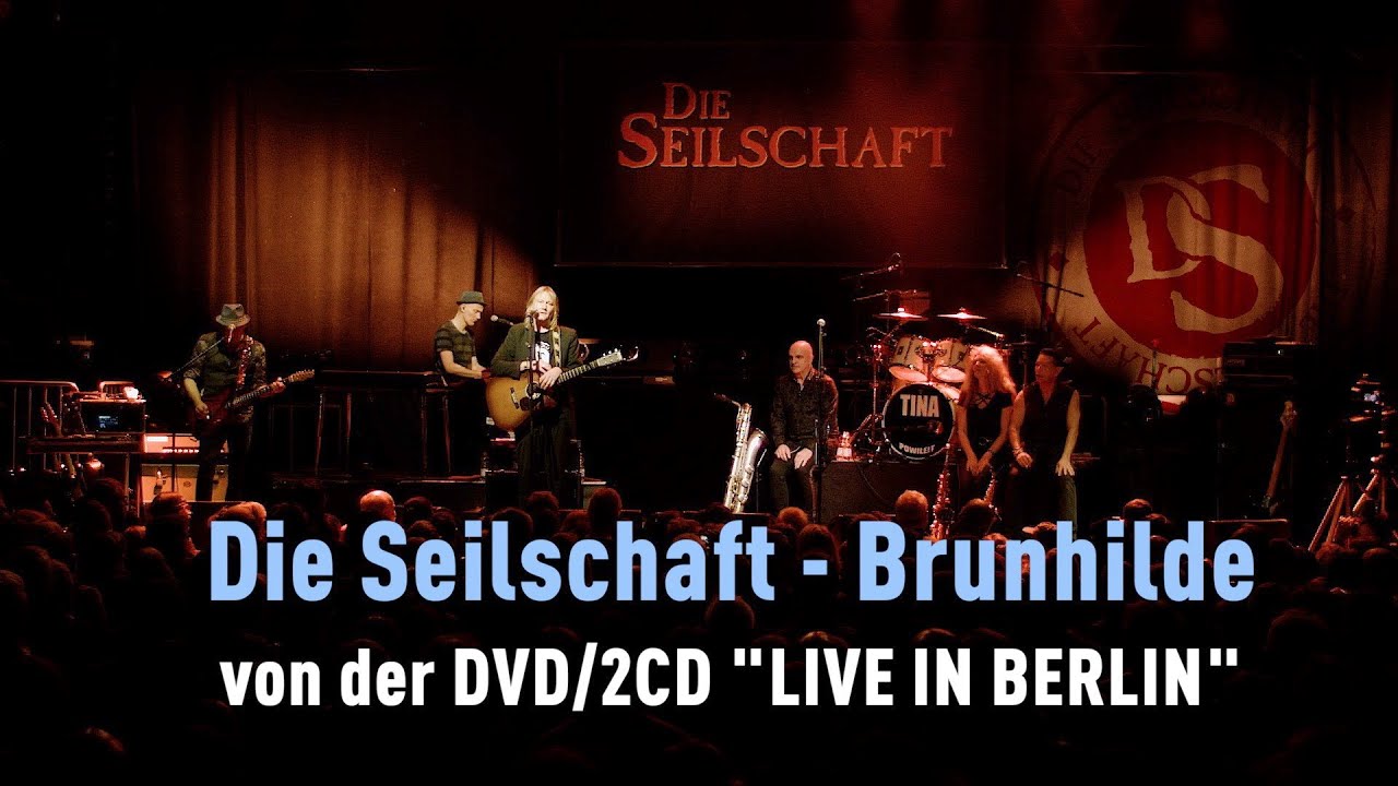 Die Seilschaft - Brunhilde (Gundermann)