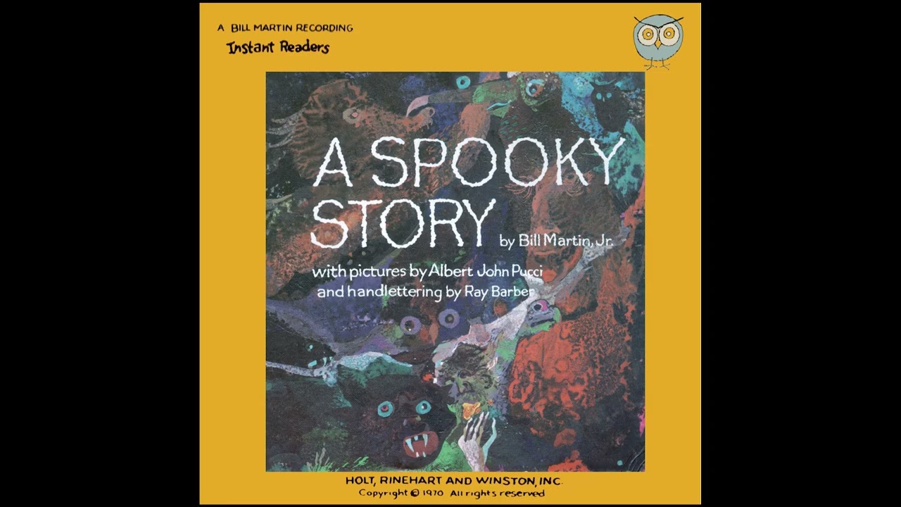 Bill Martin Jr.'s Instant Readers:  A Spooky Story (RARE AUDIO RECORDING)