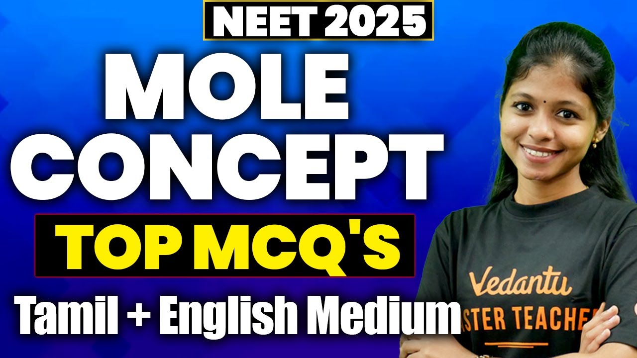 NEET 2025 | Mole Concept Chemistry - Top MCQs | Tamil & English Medium | Shravanee Ma'am