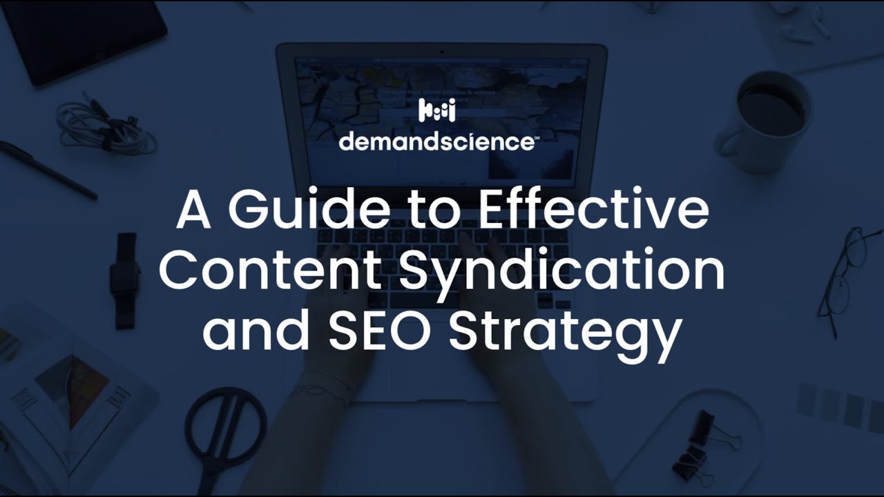 A Guide to Effective Content Syndication and SEO Strategy