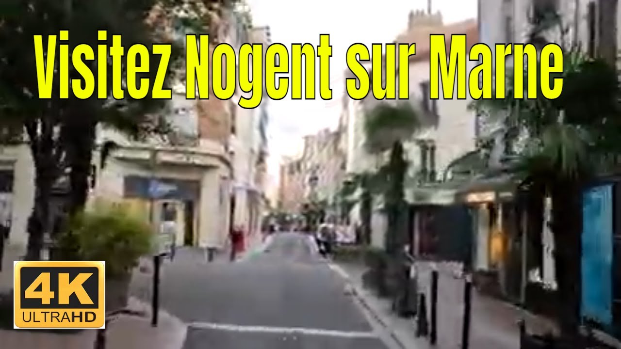 Visitez Nogent sur Marne - Driving- French region