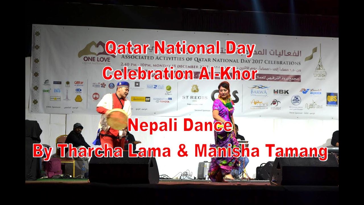 Latest Qatar National Day Celebration Al-Khor Nepali Dance by Tharcha Lama & Manisha Tamang