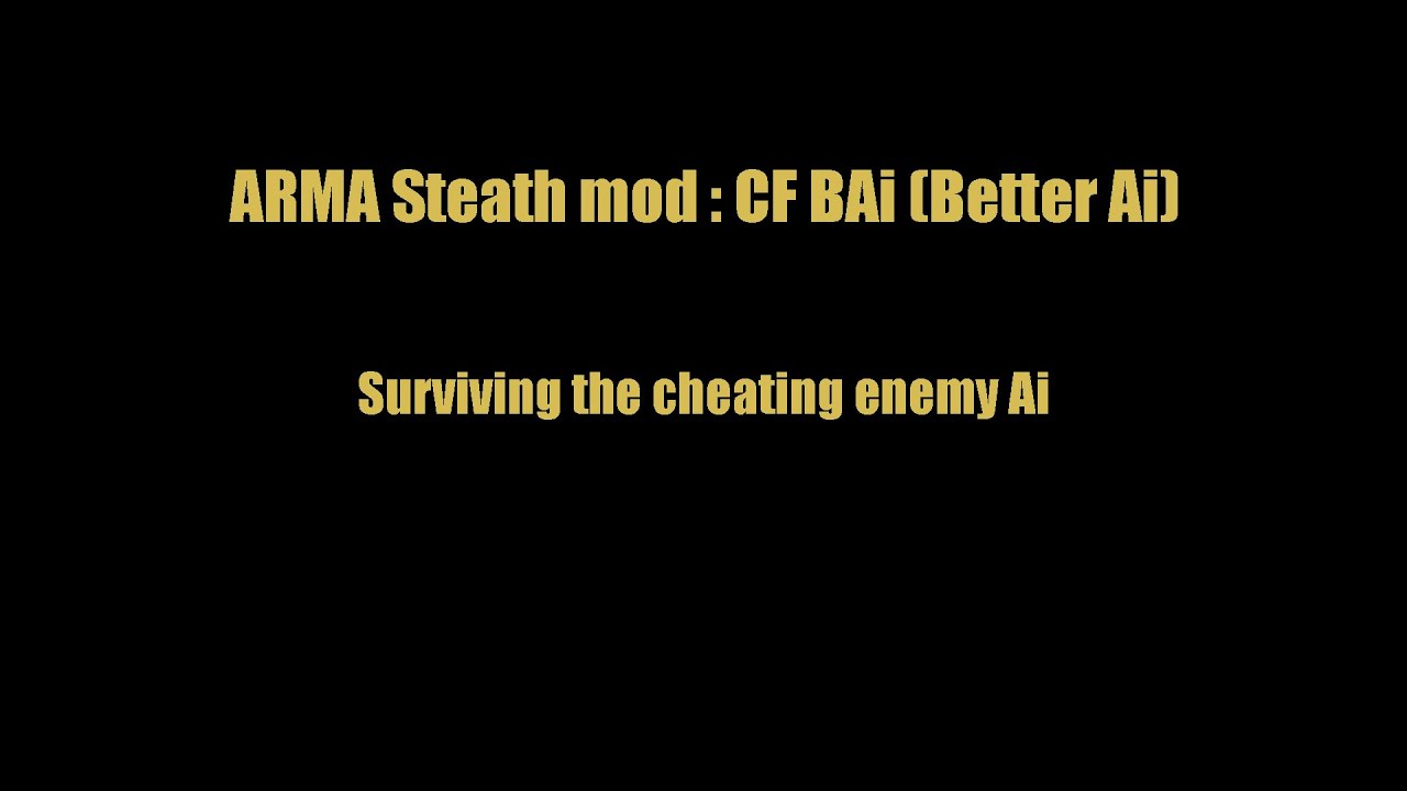 Surviving the cheating AI in Arma 3 : the CF_BAI mod (discontinued)
