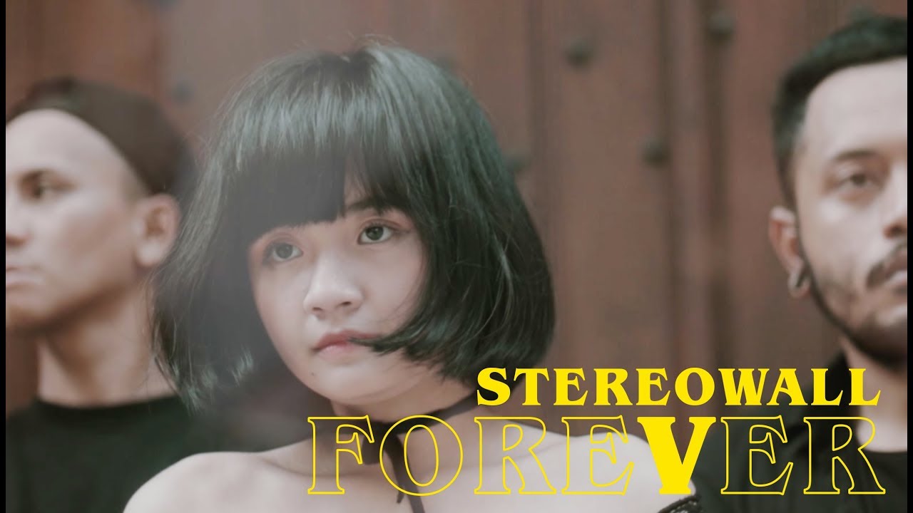 StereoWall - FOREVER (Official Music Video)