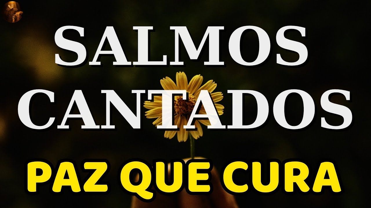 1 Hora de Salmos Cantados | Paz Que Cura a Alma