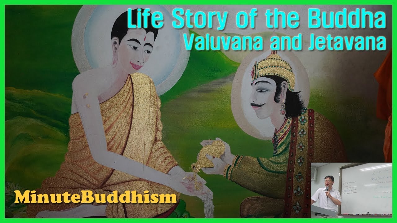 Life Story of the Buddha: 10 titles of the Buddha, Valuvana, Jetavana...