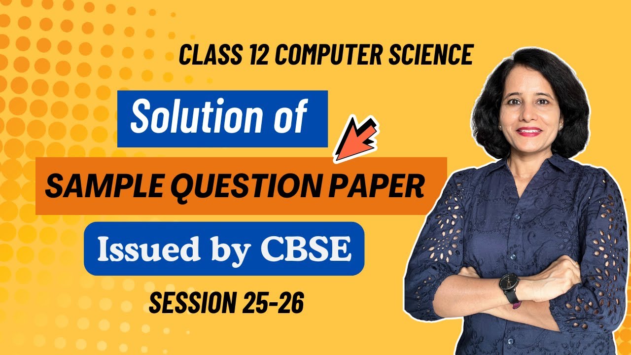 Образец экзаменационного задания CBSE — Раздел E | 12 класс, информатика | АНГЛИЙСКИЙ