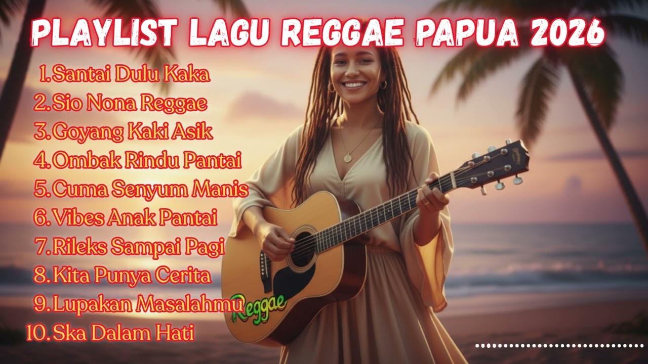 Reggae Akustik Papua Terpilih: Melodi Damai Bikin Hati Tenang (Chill Vibe).