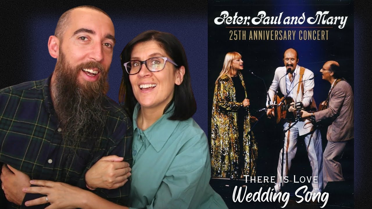 Peter, Paul and Mary - Wedding Song 