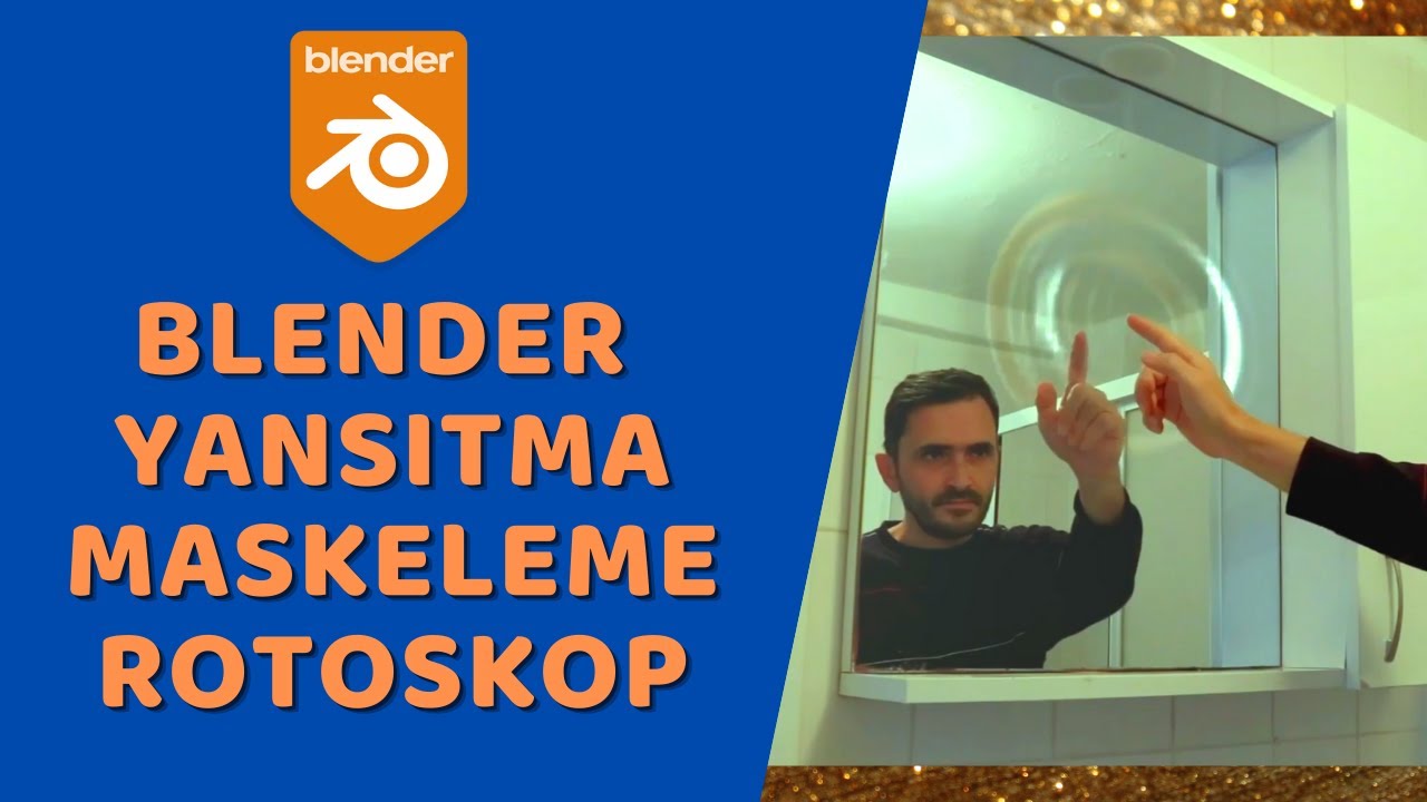 Blender - Yansıtma, Maskeleme ve Rotoskop