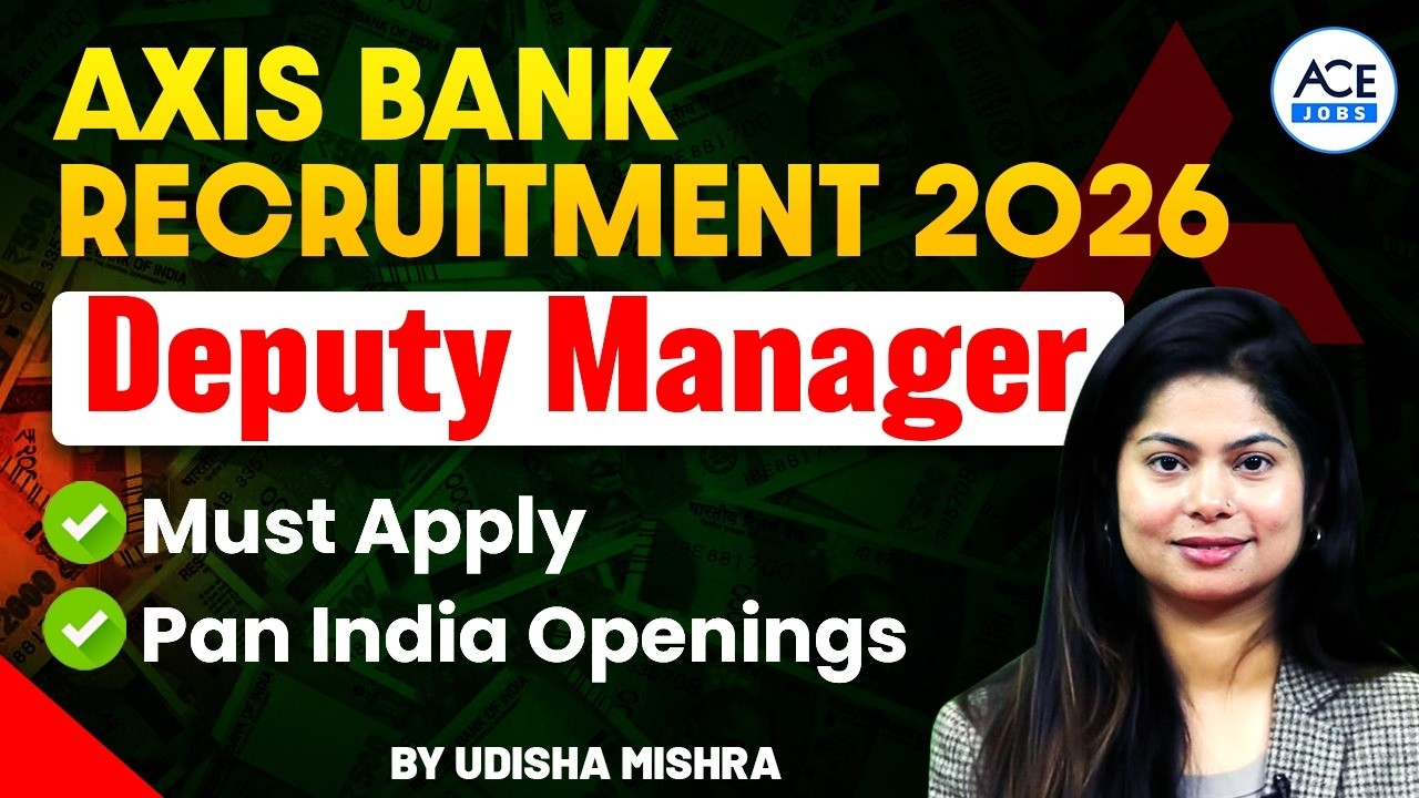 Axis Bank Recruitment 2026 | Deputy Manager Job | Eligibility, Salary & Apply Now | By Udisha Ma'am