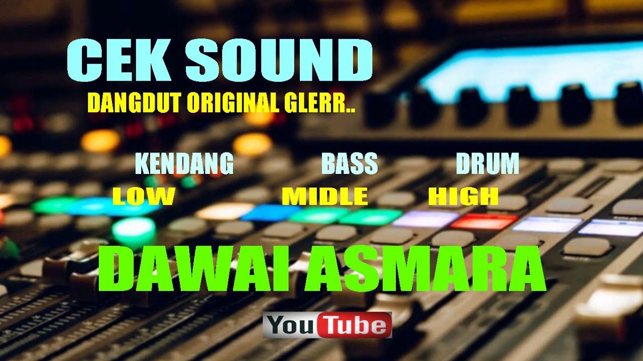 CEK SOUND - DANGDUT ORIGINAL GLERR.. |KENDANG BASS DRUM LOW MIDLE HIGH
