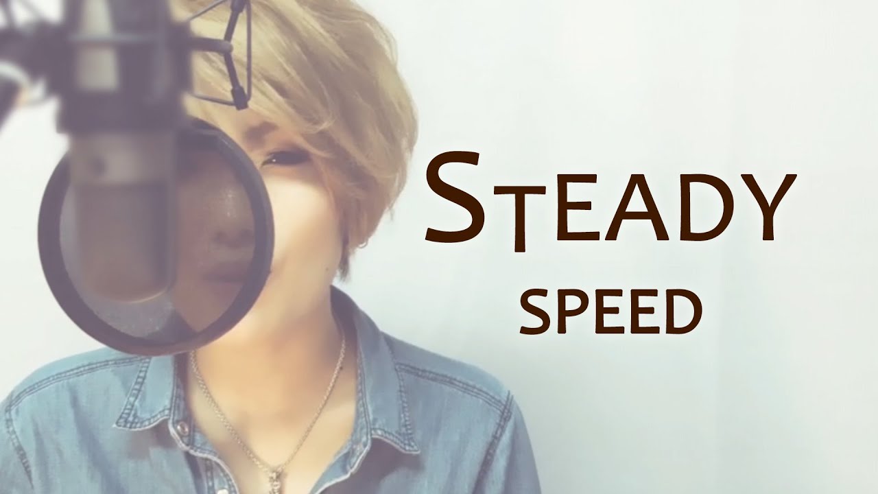 【016】STEADY/SPEED (歌詞付き) covered by SKYzART