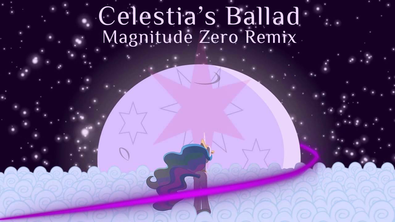 Celestia's Ballad (Magnitude Zero Remix)