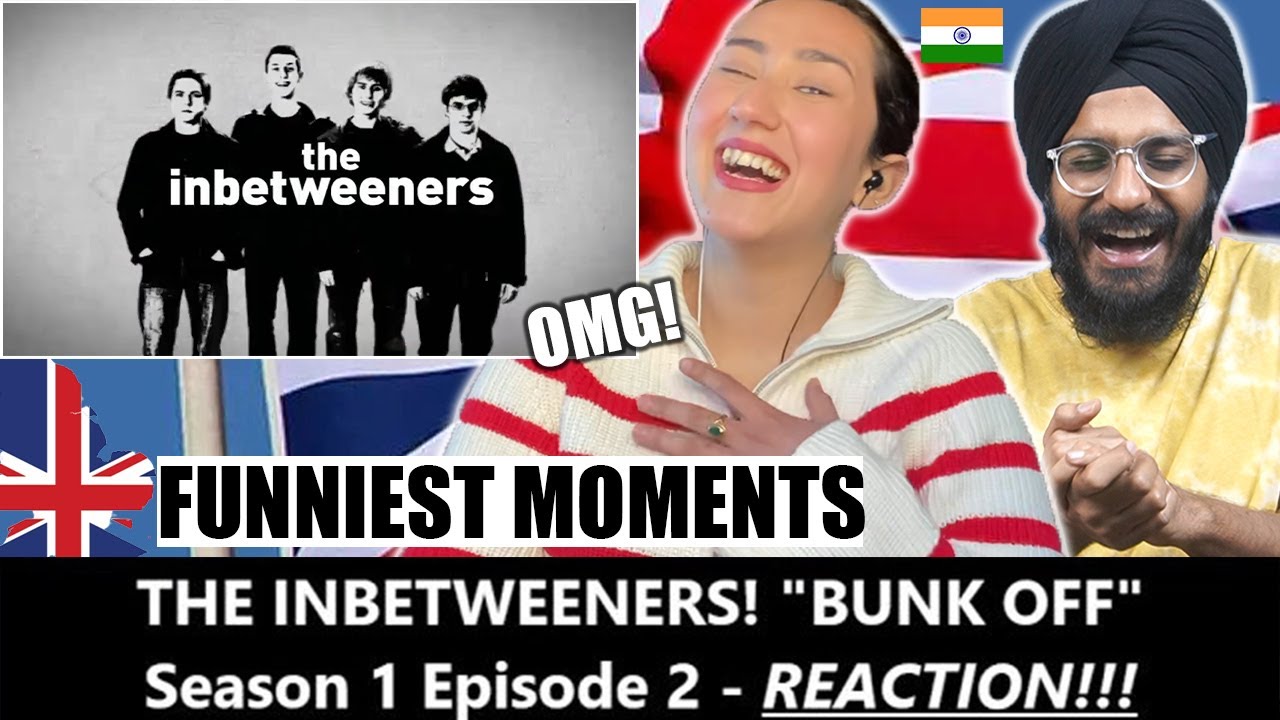 Indians React to THE INBETWEENERS Season 1 Episode 2 | BUNK OFF