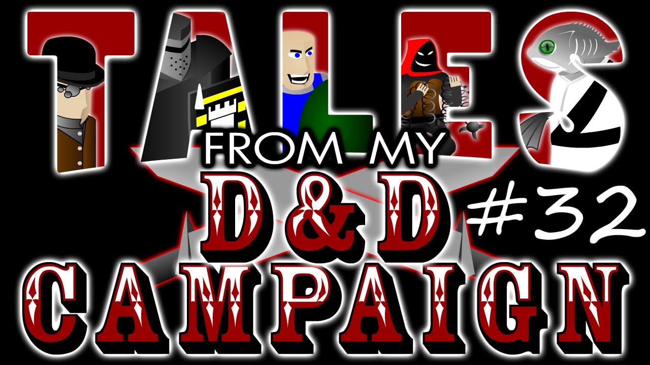 Tales From My D&D Campaign #32: Why Are We Talking To These Guys?