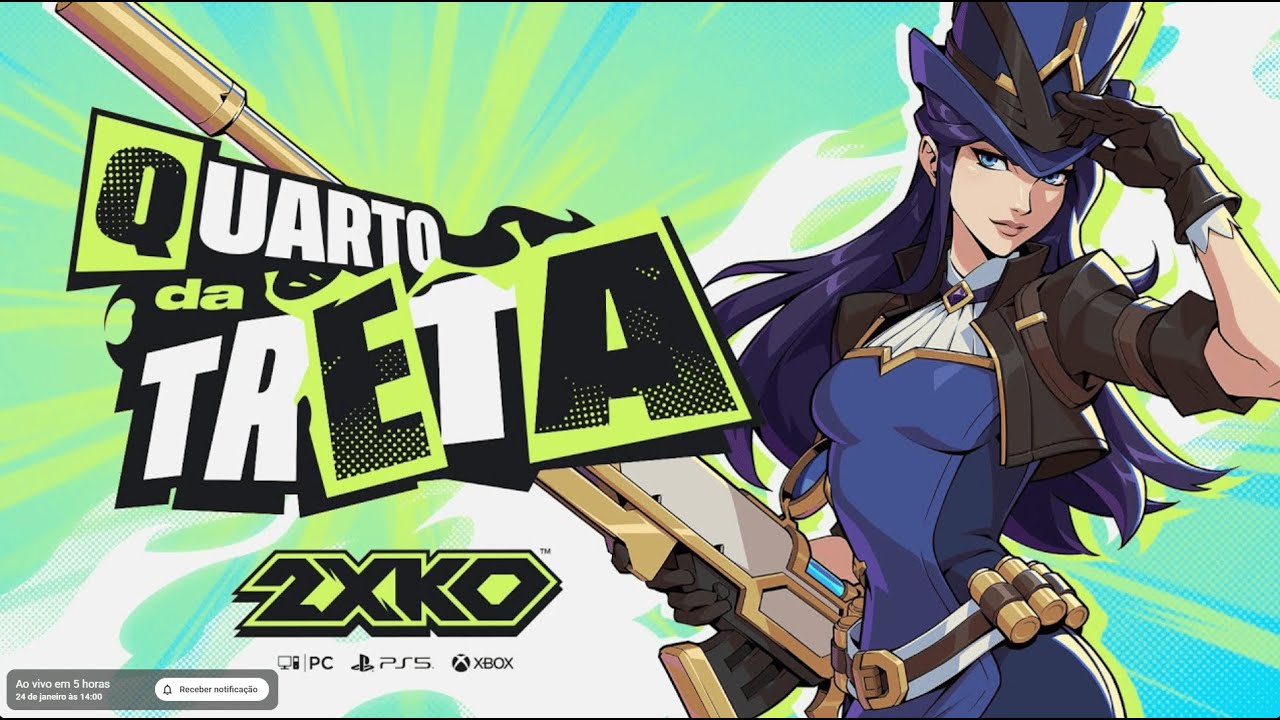 🔴L.I.V.E🔴2XKO - Quarto da Treta!