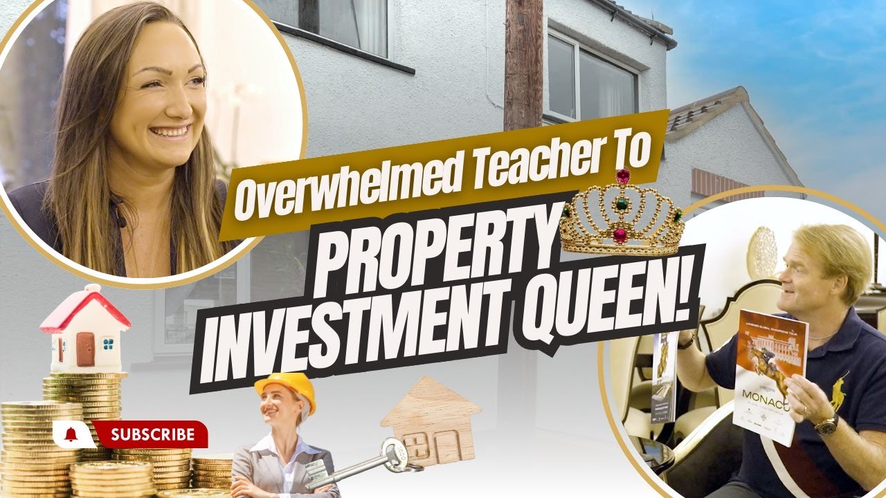 Overwhelmed Teacher To Property Investment Queen! | Retire Early Through Property