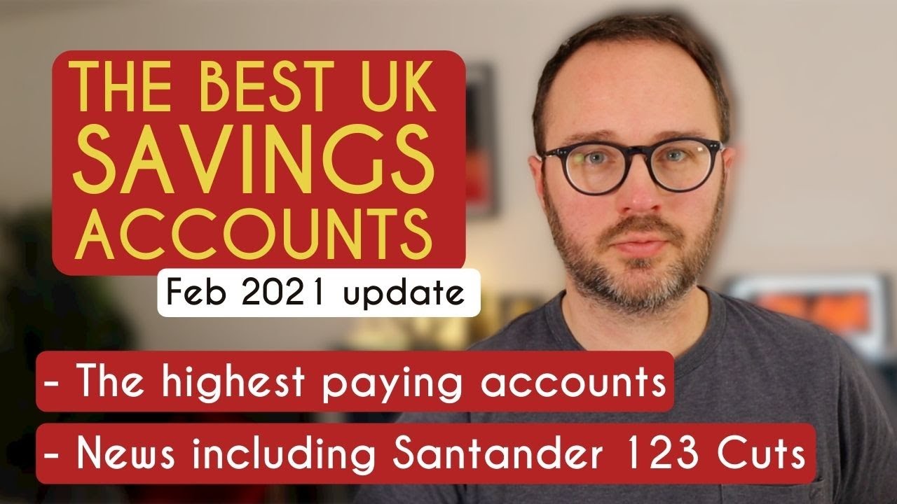 Best UK Savings Accounts (February 2021 update)