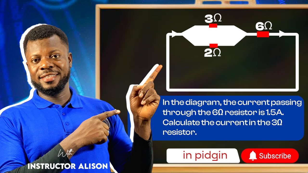 How to Calculate Current in Parallel Resistors | JAMB & WAEC Physics Made Easy In Pidgin