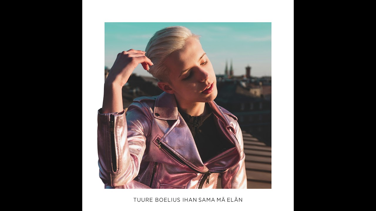 Tuure Boelius - Ihan Sama Mä Elän