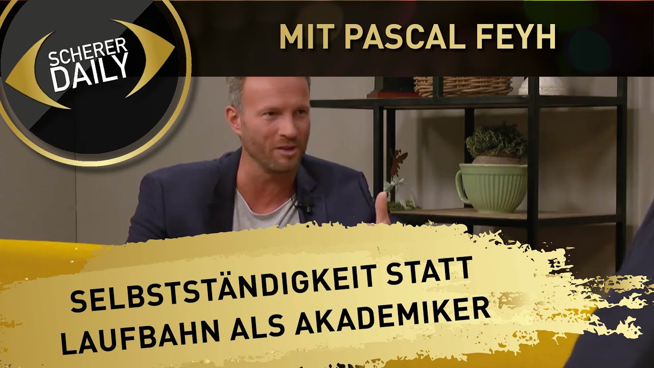 Selbstständigkeit statt Laufbahn als Akademiker I Hermann Scherer mit Pascal Feyh