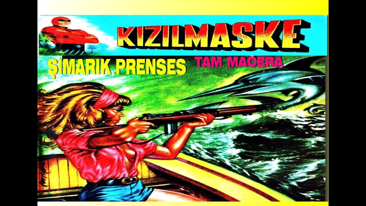 KIZILMASKE ( ŞIMARIK PRENSES )TAM MACERA