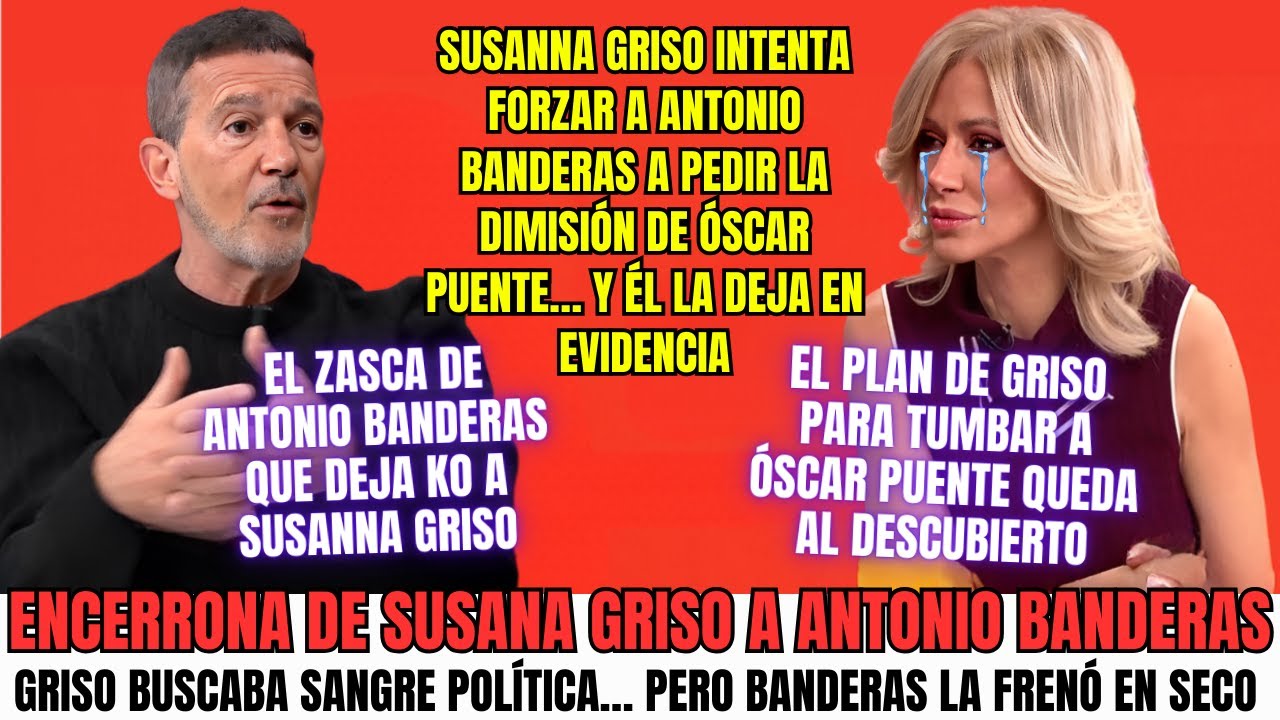 Antonio Banderas humilla el linchamiento medi&aacute;tico de Susanna Griso en directo