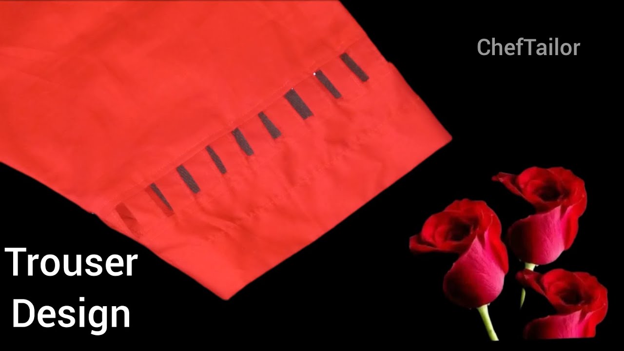Trouser design by ChefTailor || How to sewing trouser design || Trouser sewing easy method||