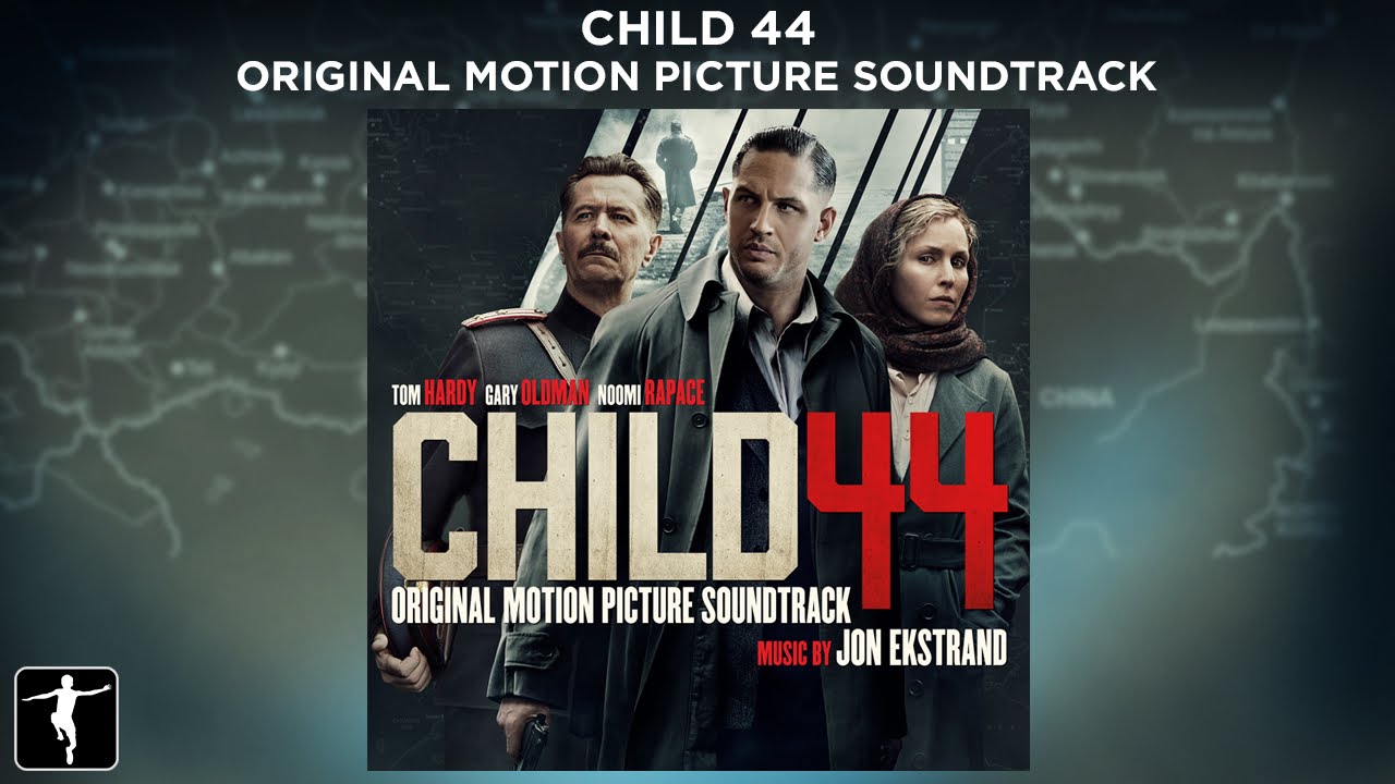 Jon Ekstrand - Child 44 Soundtrack - Official Preview | Lakeshore Records