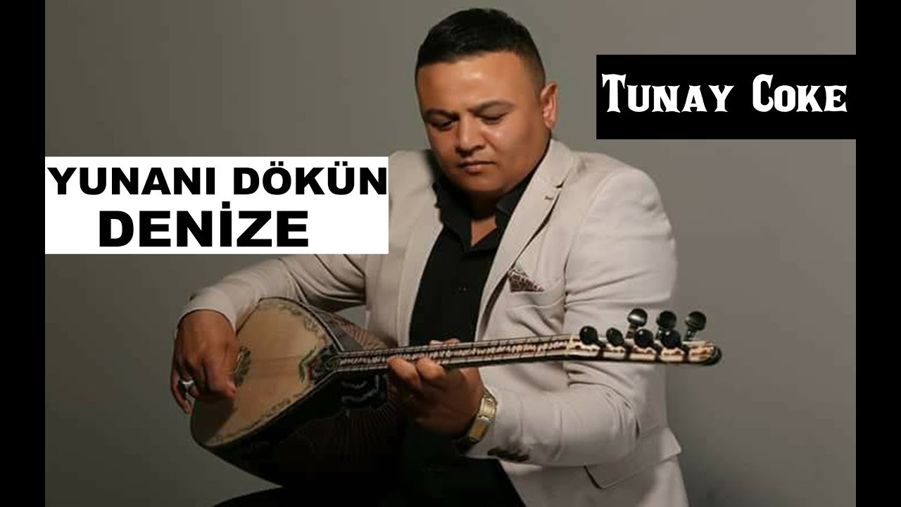 Yunanı Dökün Denize - Tunay Cöke & Burhan Gülalan 2017