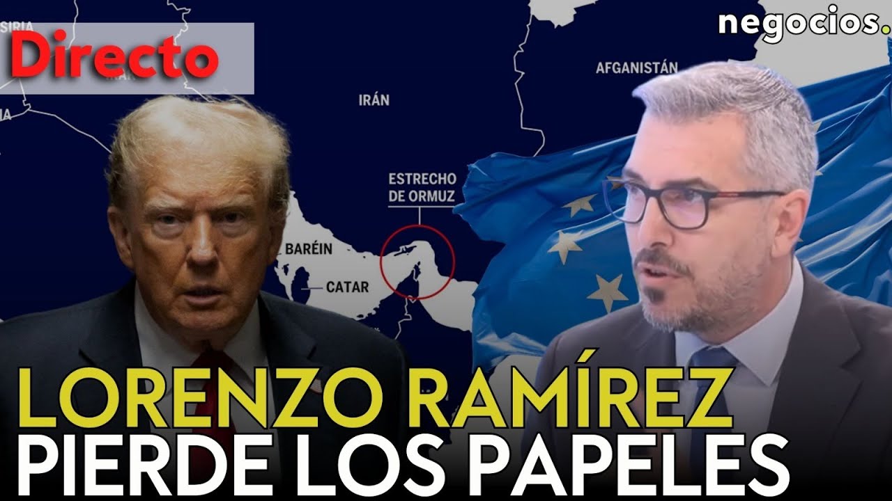 DIRECTO | LORENZO RAM&Iacute;REZ: EL ULTIM&Aacute;TUM DE TRUMP, EL PEAJE EN ORMUZ Y EL PLAN DE ESPA&Ntilde;A PARA EUROPA