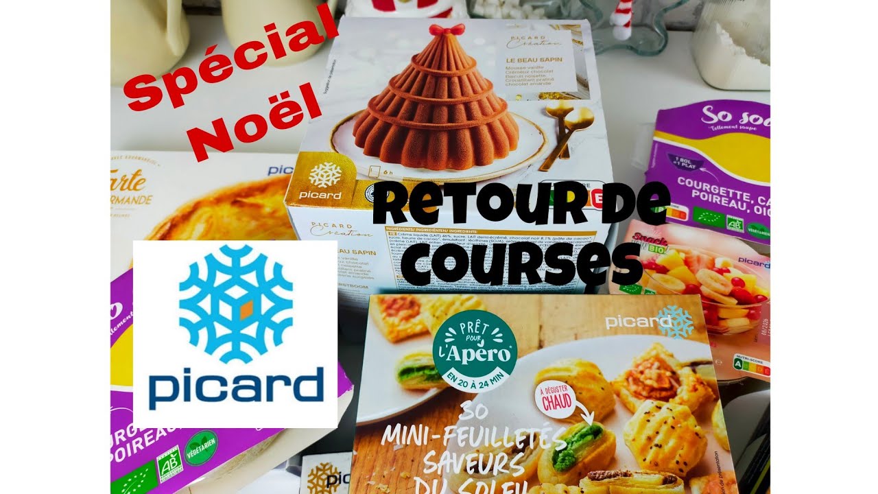 Retour de courses/ PICARD / spécial NOËL 