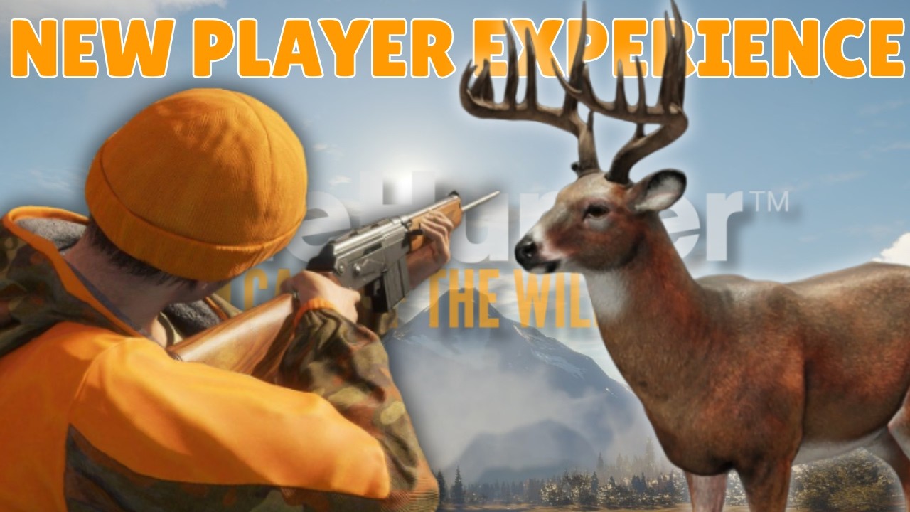 How Good is the NEW PLAYER Experience in theHunter: Call of the Wild? (I HIT NEW GAME)