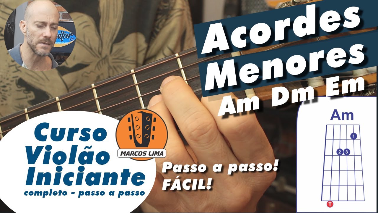 Acordes Menores no Violão  - Como fazer Am Dm Em. Aula fácil - Iniciante - Nível básico.