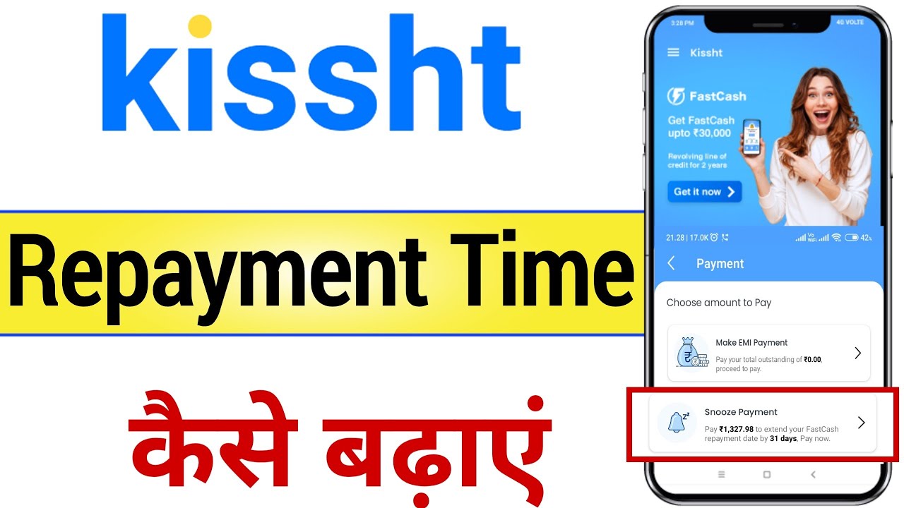 Kissth loan app repayment time kaise badhaye | Repayment time kaise badhaye kissht app se