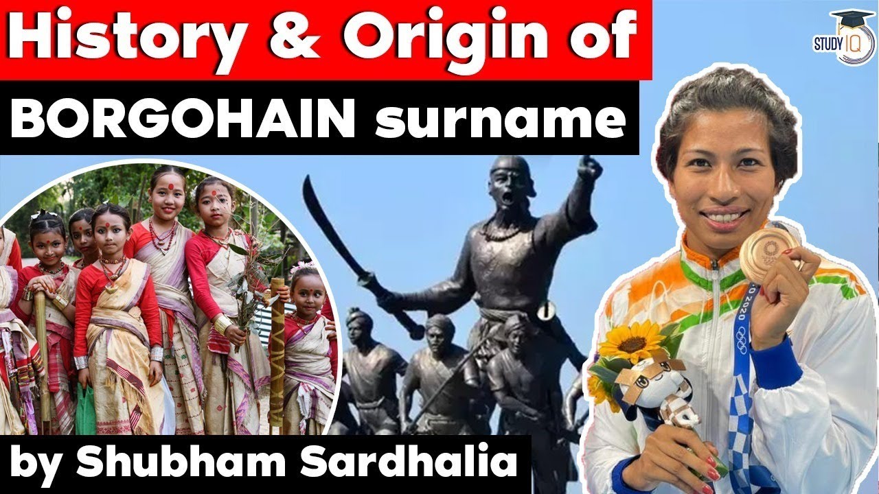 Is BORGOHAIN a surname or an Ahom title? History & Origin of Borgohain - Assam Current Affairs APSC