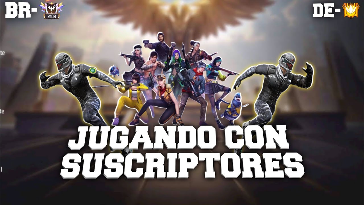 JUGANDO CON SUSCRIPTORES!! #FREEFIRE #free