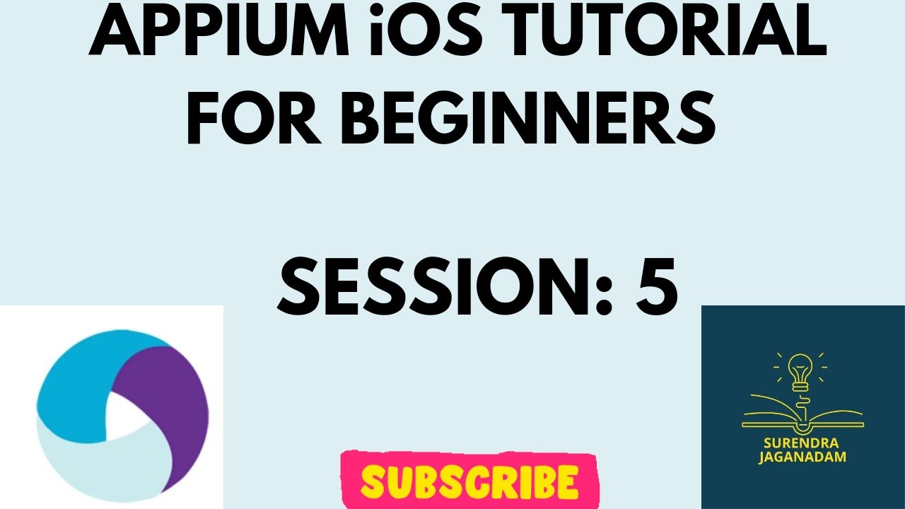 Session 5: Mobile Automation Testing using APPIUM iOS iOS| APPIUM for Beginners