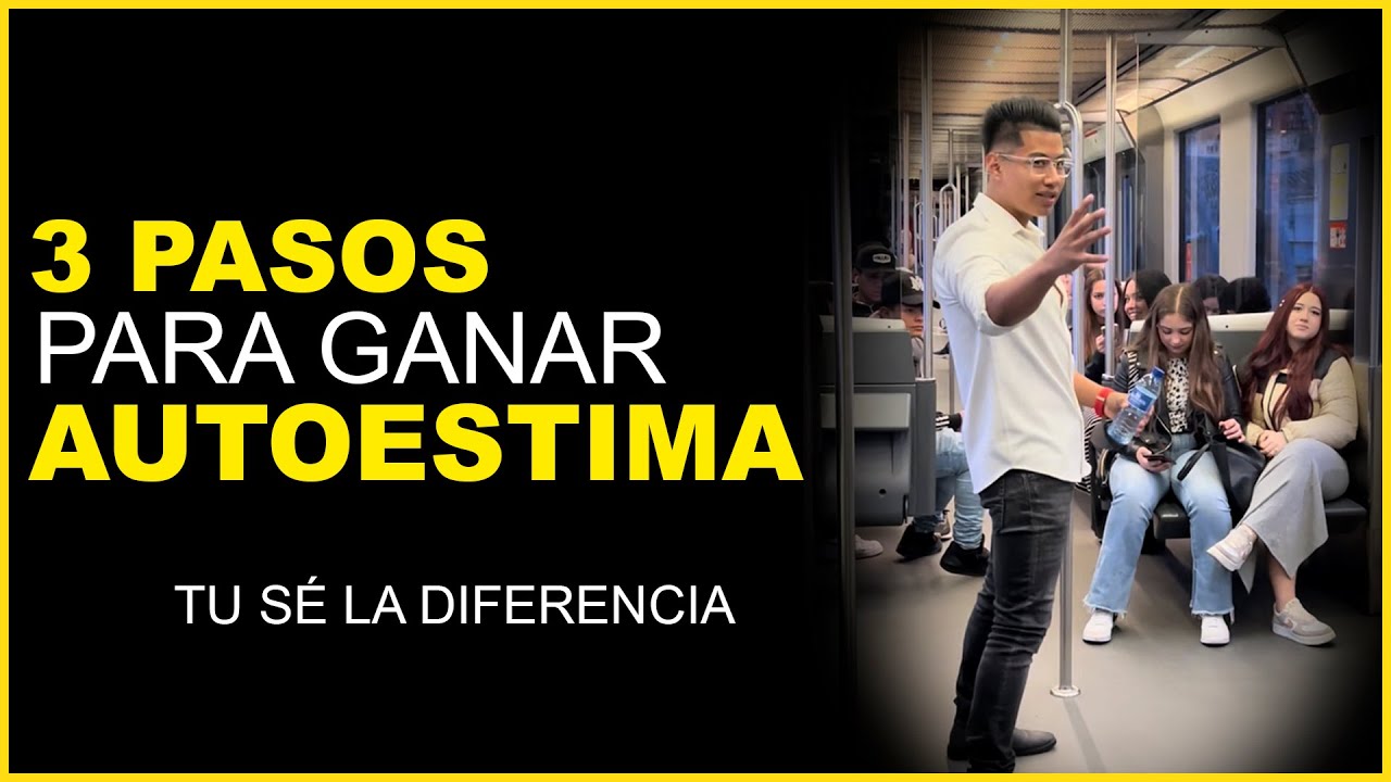 C&oacute;mo ganar CONFIANZA en ti mismo | AUTOESTIMA y SEGURIDAD en 3 PASOS