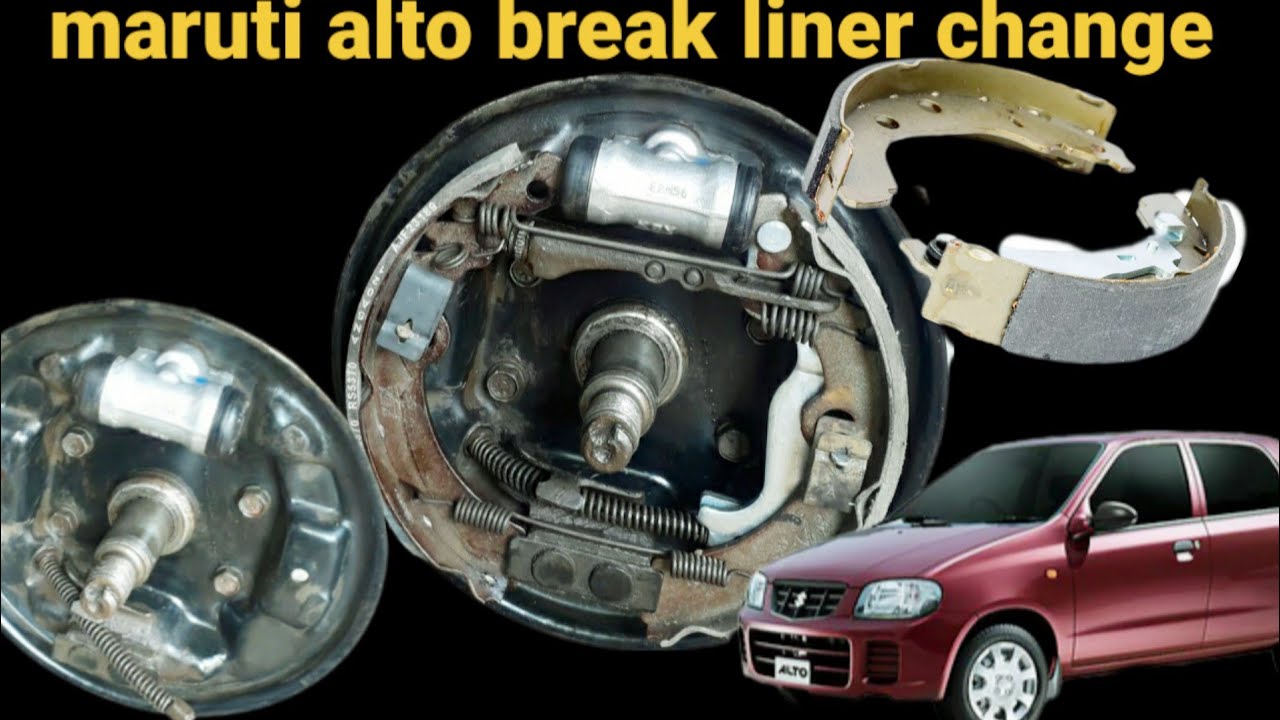 maruti alto break liner change